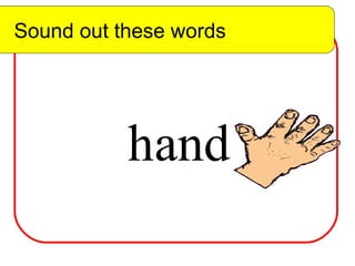 Sound out these words h and Sound out these words 