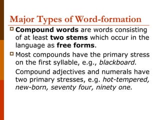 Wordformation in the english language full explanation | PPT