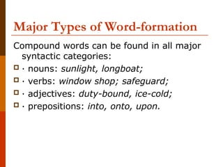Wordformation in the english language full explanation | PPT
