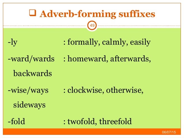How are adverbs formed. Adverb forming suffixes. Adjectives and adverbs упражнения. Наречия в английском adverb of manner. Adjectives ending ly.