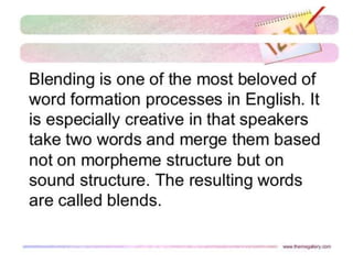 Word Formation Processes