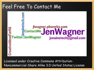 Feel Free To Contact Me Licensed under Creative Commons Attribution-Noncommercial-Share Alike 3.0 United States License 