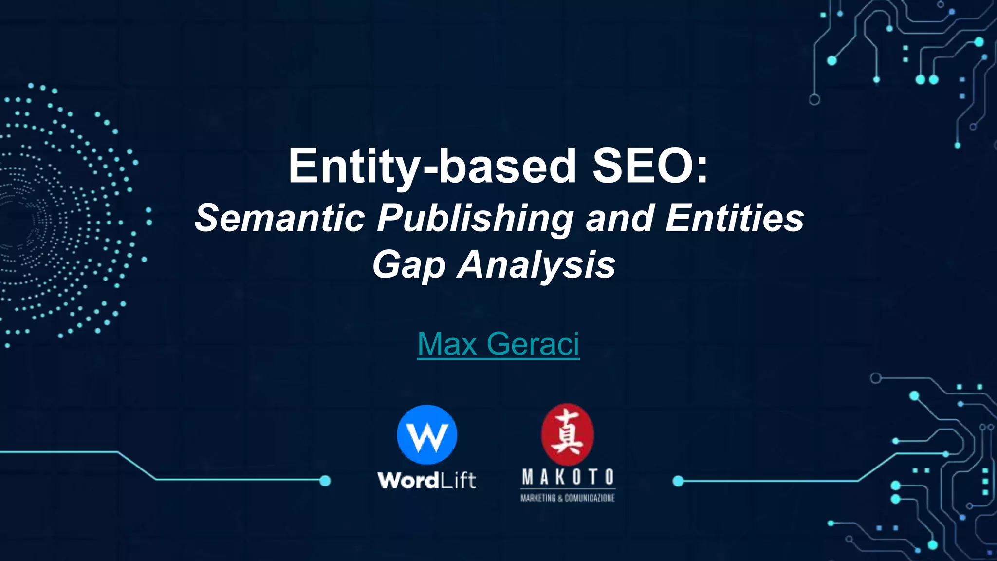 Wordlift - Webinar - Max Geraci.pptx