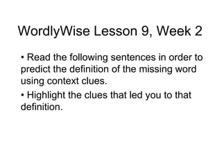 WordlyWise Lesson 9, Week 2 ,[object Object]