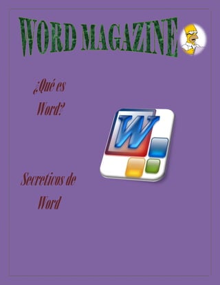 ¿Qué es
Word?

Secreticos de
Word

 