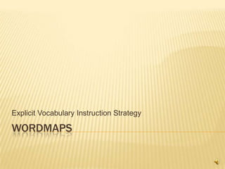 Wordmaps Explicit Vocabulary Instruction Strategy 