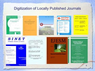 Digitization of Locally Published Journals




                                             6
 