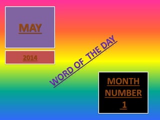 MAY
2014
MONTH
NUMBER
1
 