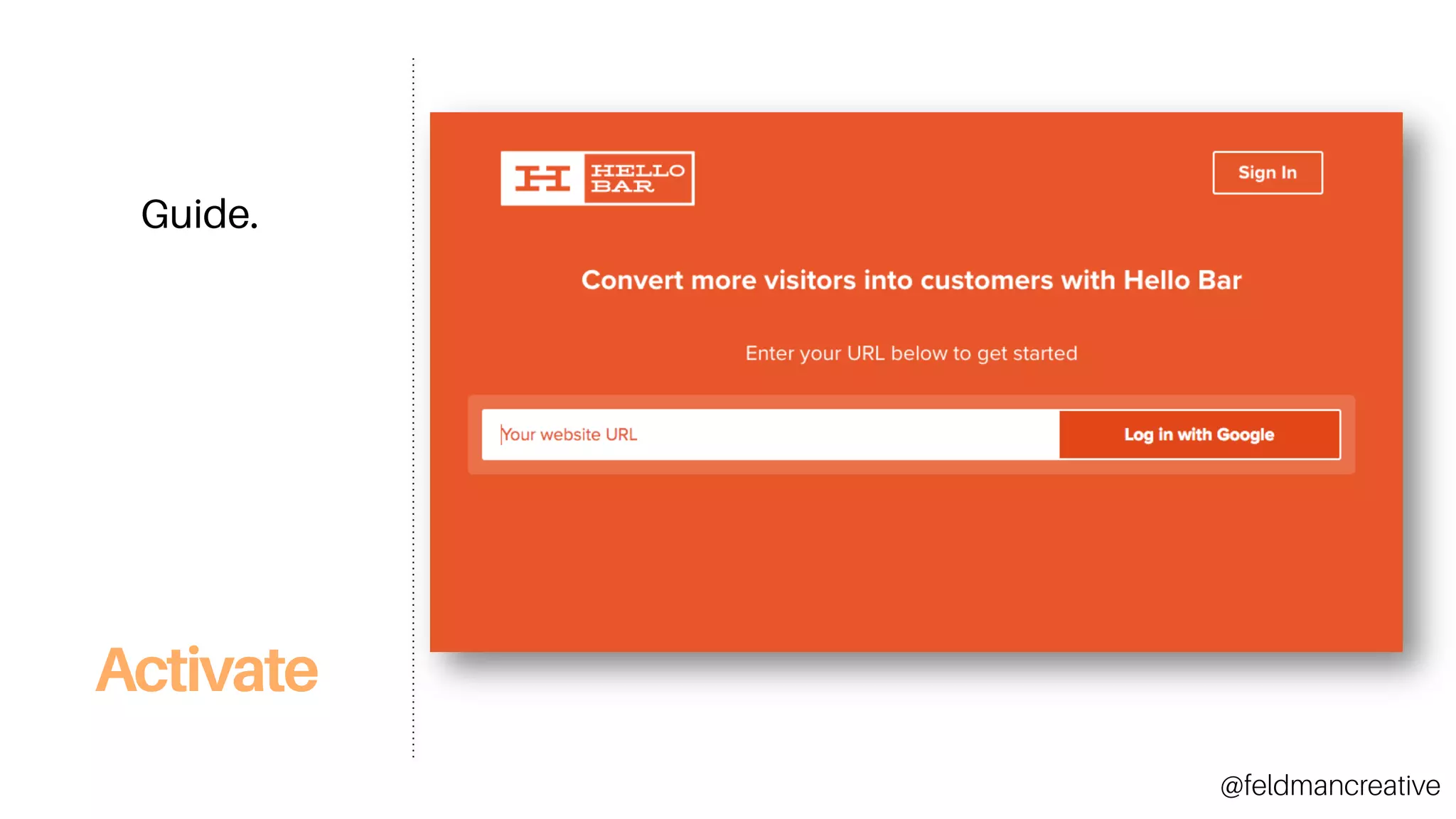 Activate
Guide.
@feldmancreative
 