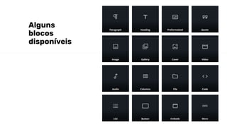 Alguns
blocos
disponíveis
 