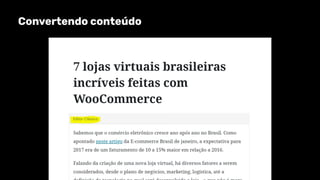 Convertendo conteúdo
 