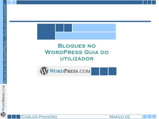 Blogues no WordPress Guia do utilizador 
