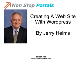 Creating A Web Site With Wordpress By Jerry Helms 
