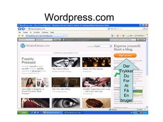 Wordpress.com Der Trykker Du For At Få En bruger 
