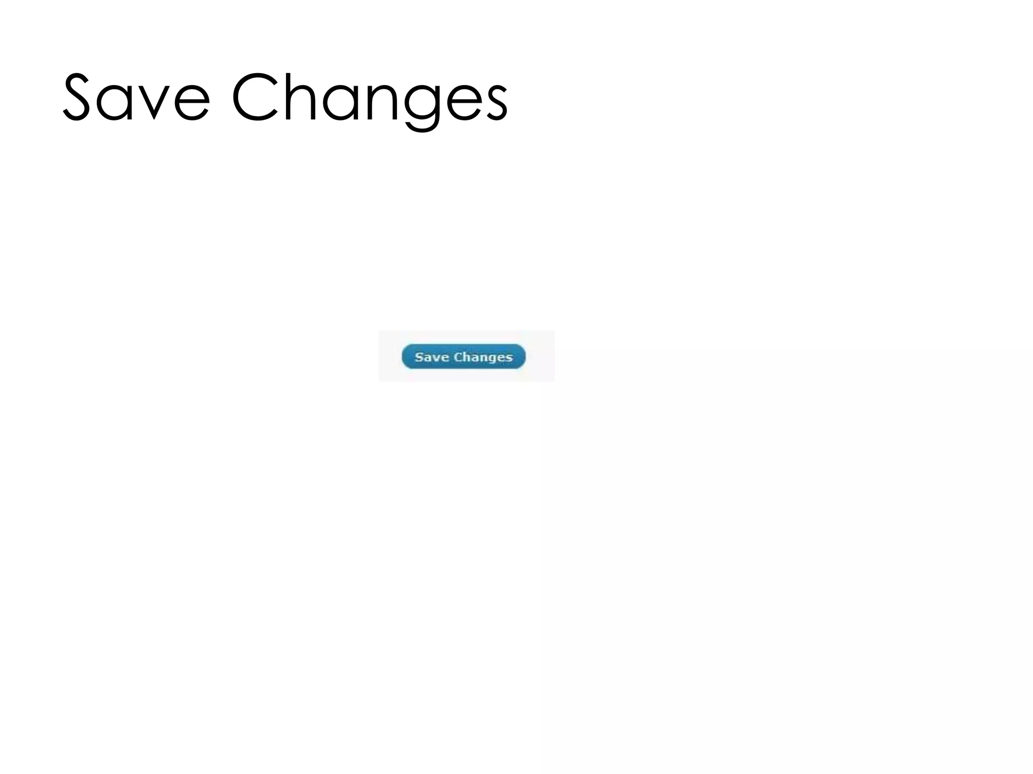 Save Changes
 