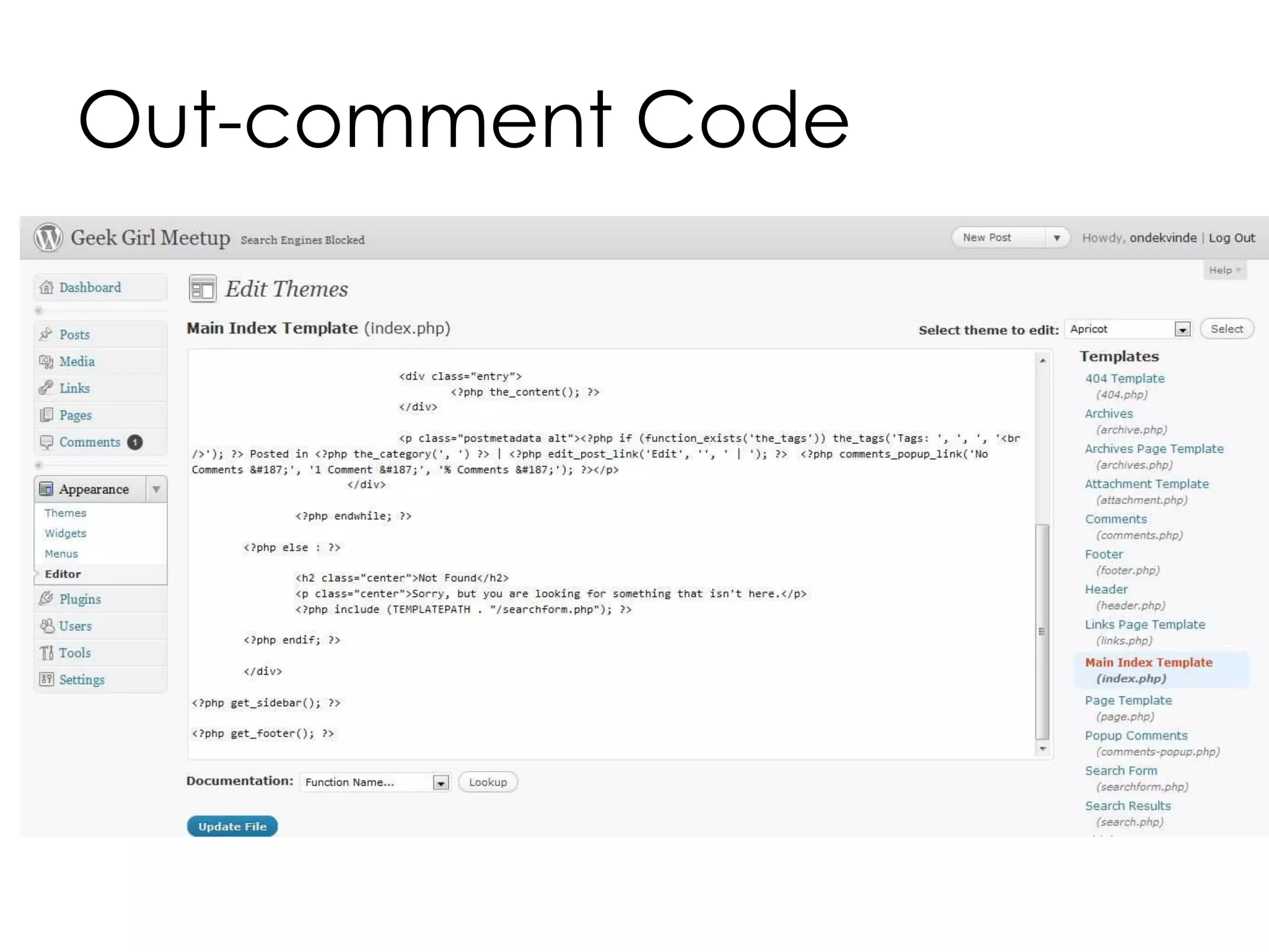 Out-comment Code
 