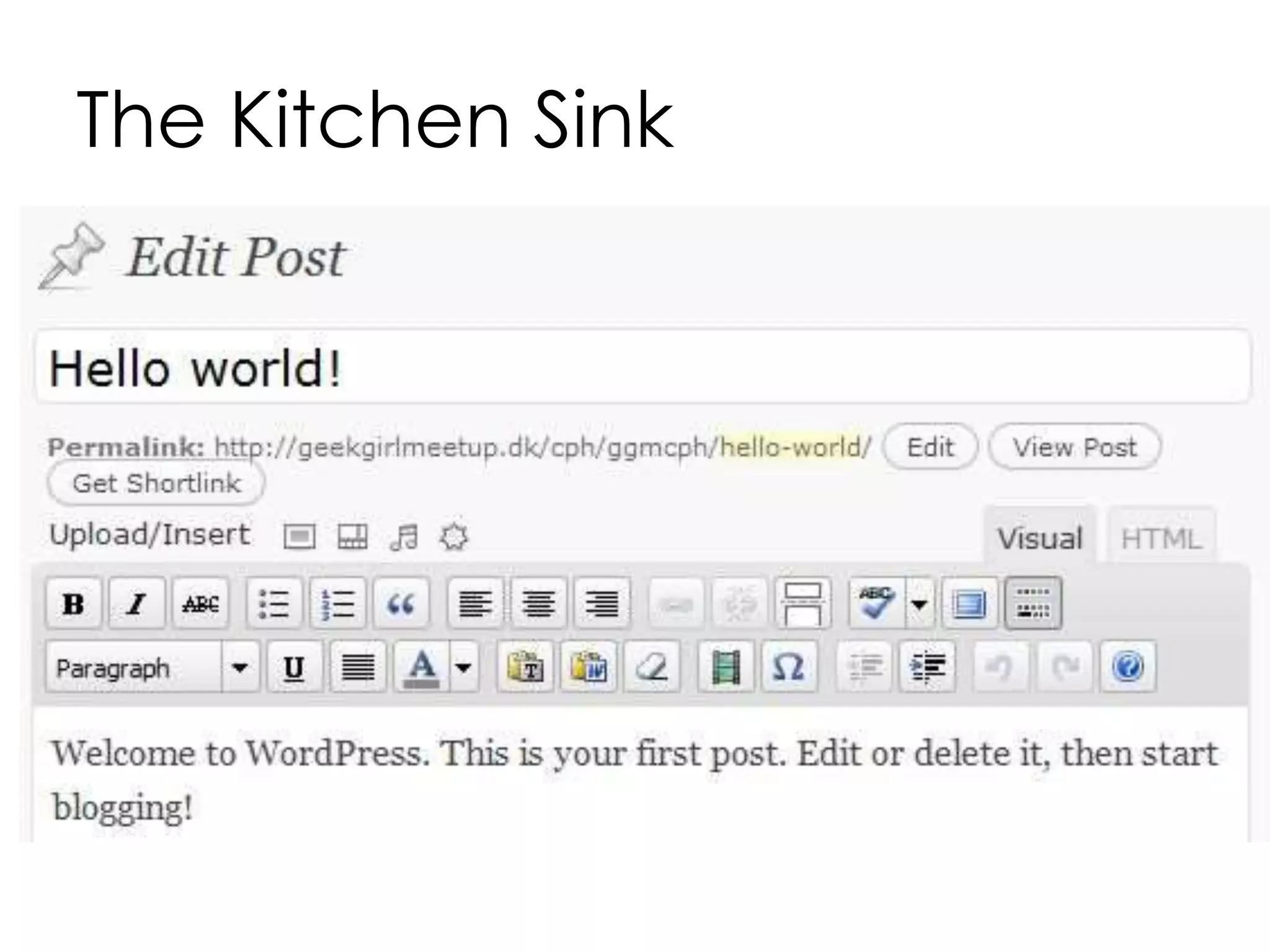 The Kitchen Sink
 