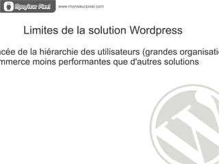 Wordpress, sous le capot : Les contenus personnalisés  Développement spécifique 