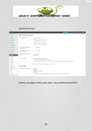 Ajustes de lectura
Ponemos una página estática para elegir como predeterminada IDAT.
25
 