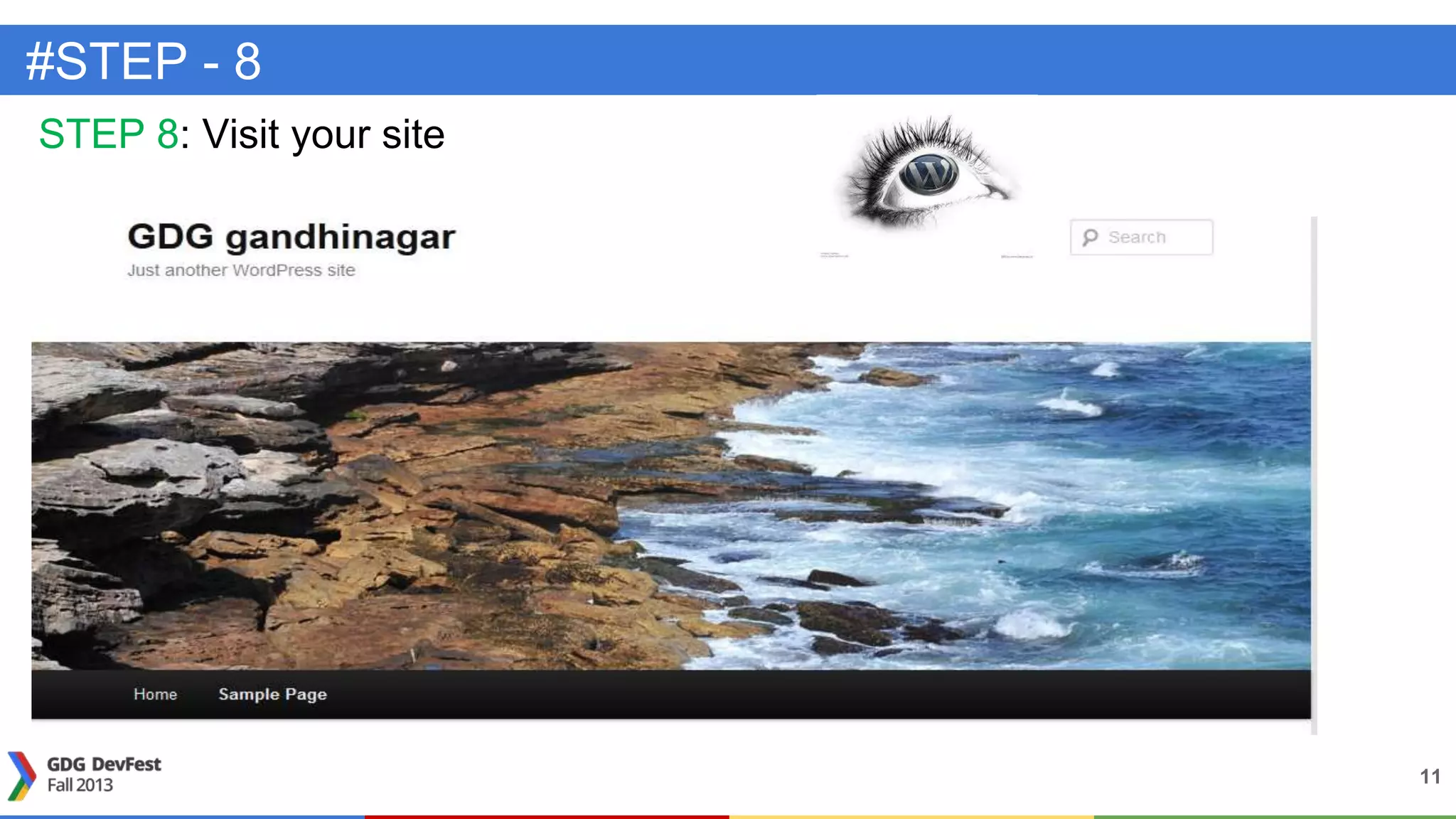 #STEP - 8
STEP 8: Visit your site
11
 