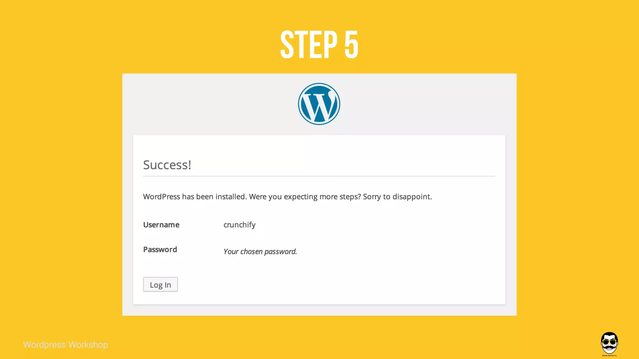 STEP 5
Wordpress Workshop
 