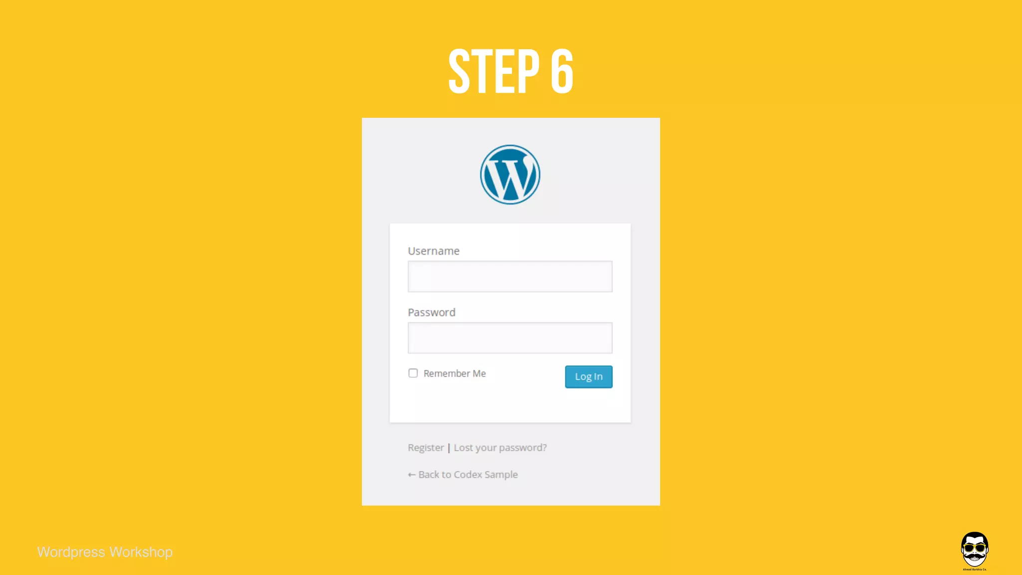 STEP 6
Wordpress Workshop
 