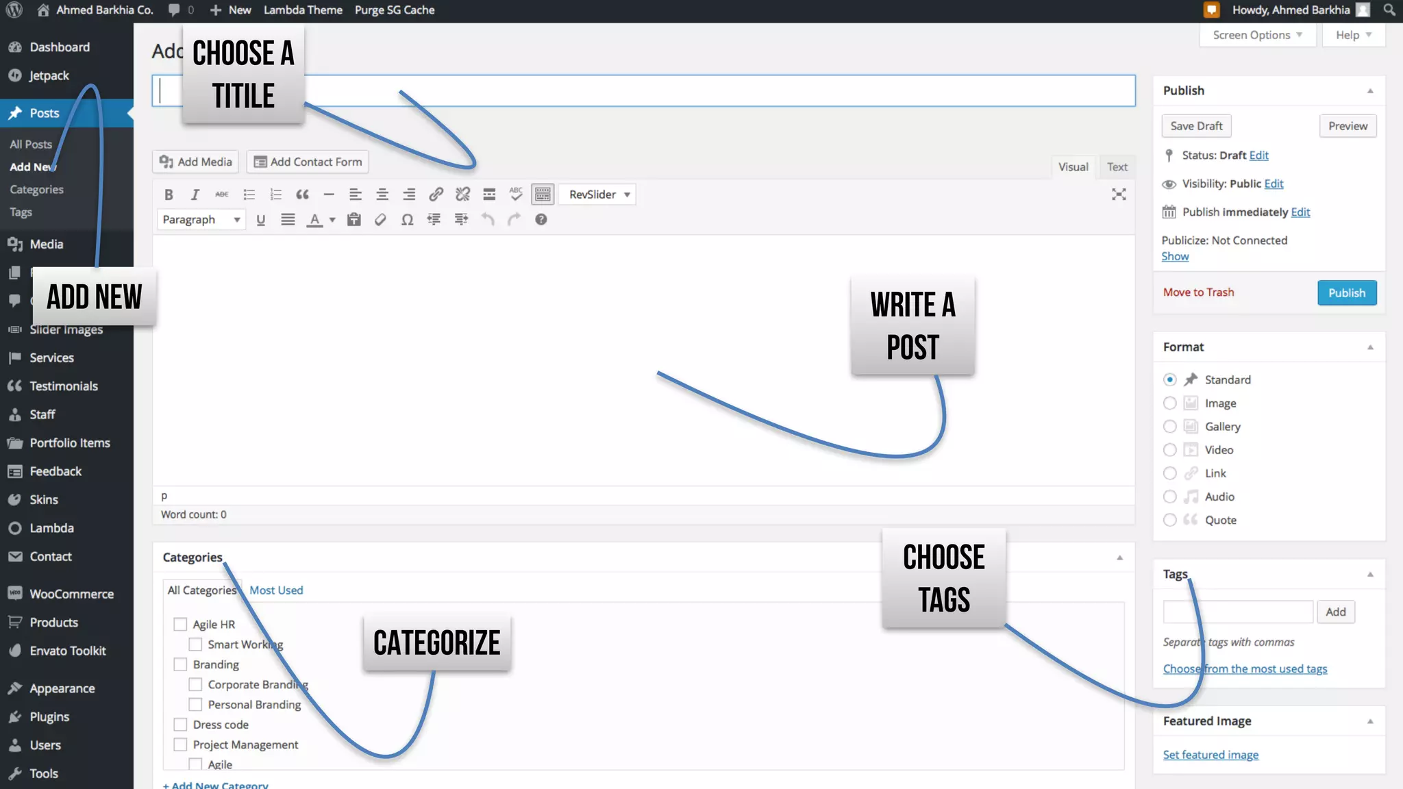 22
ADD NEW
CHOOSE
TAGS
CHOOSE A
TITILE
WRITE a
POST
CATEGORIZE
 