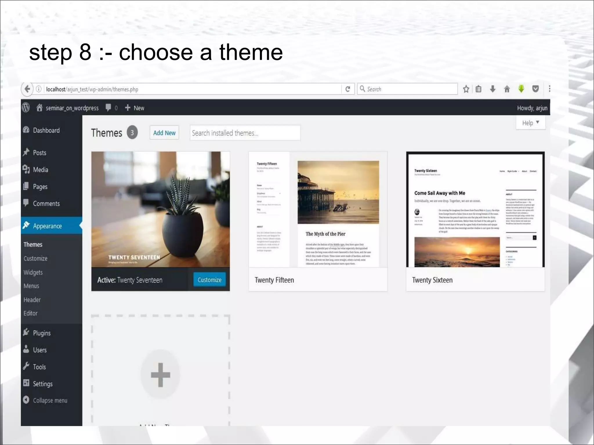 step 8 :- choose a theme
 
