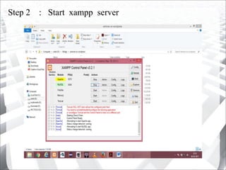 Step 2 : Start xampp server
 