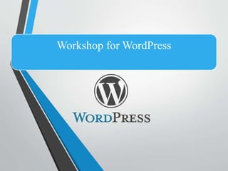 Workshop for WordPress
 