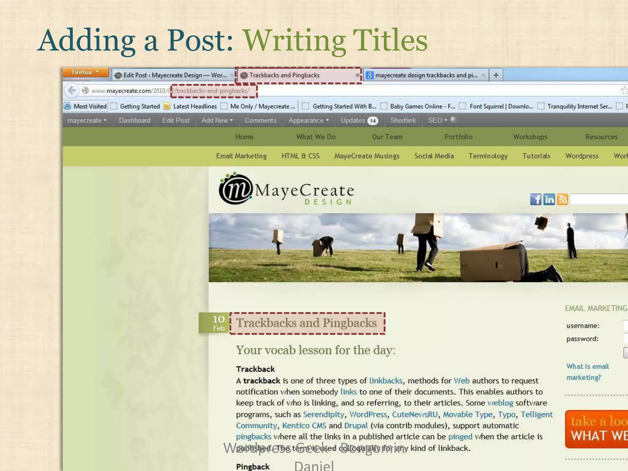 Adding a Post: Writing Titles
Wordpress Geek - Bongomin
 