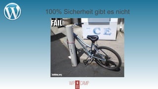 100% Sicherheit gibt es nicht
 