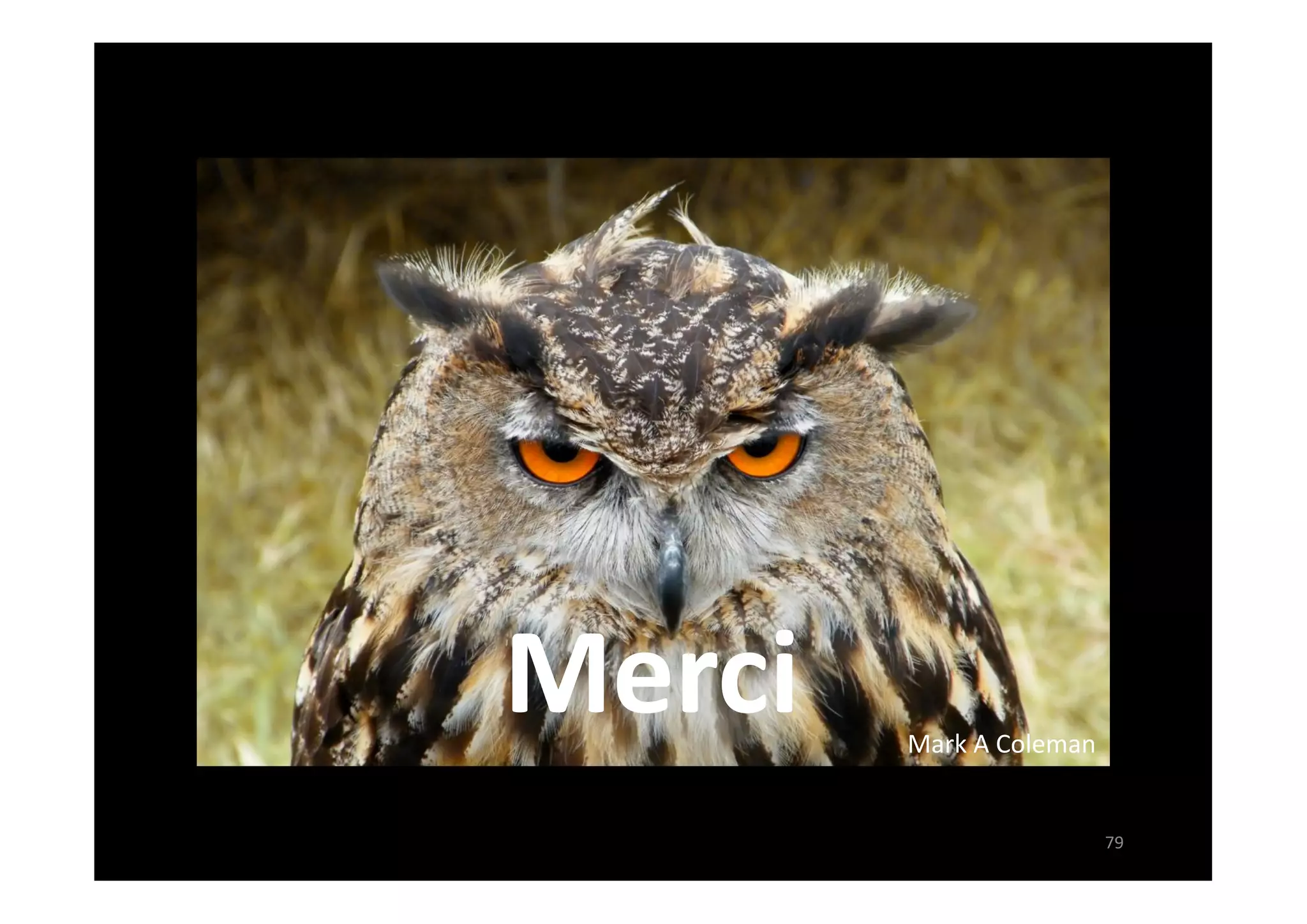 79
Mark A Coleman
Merci
 