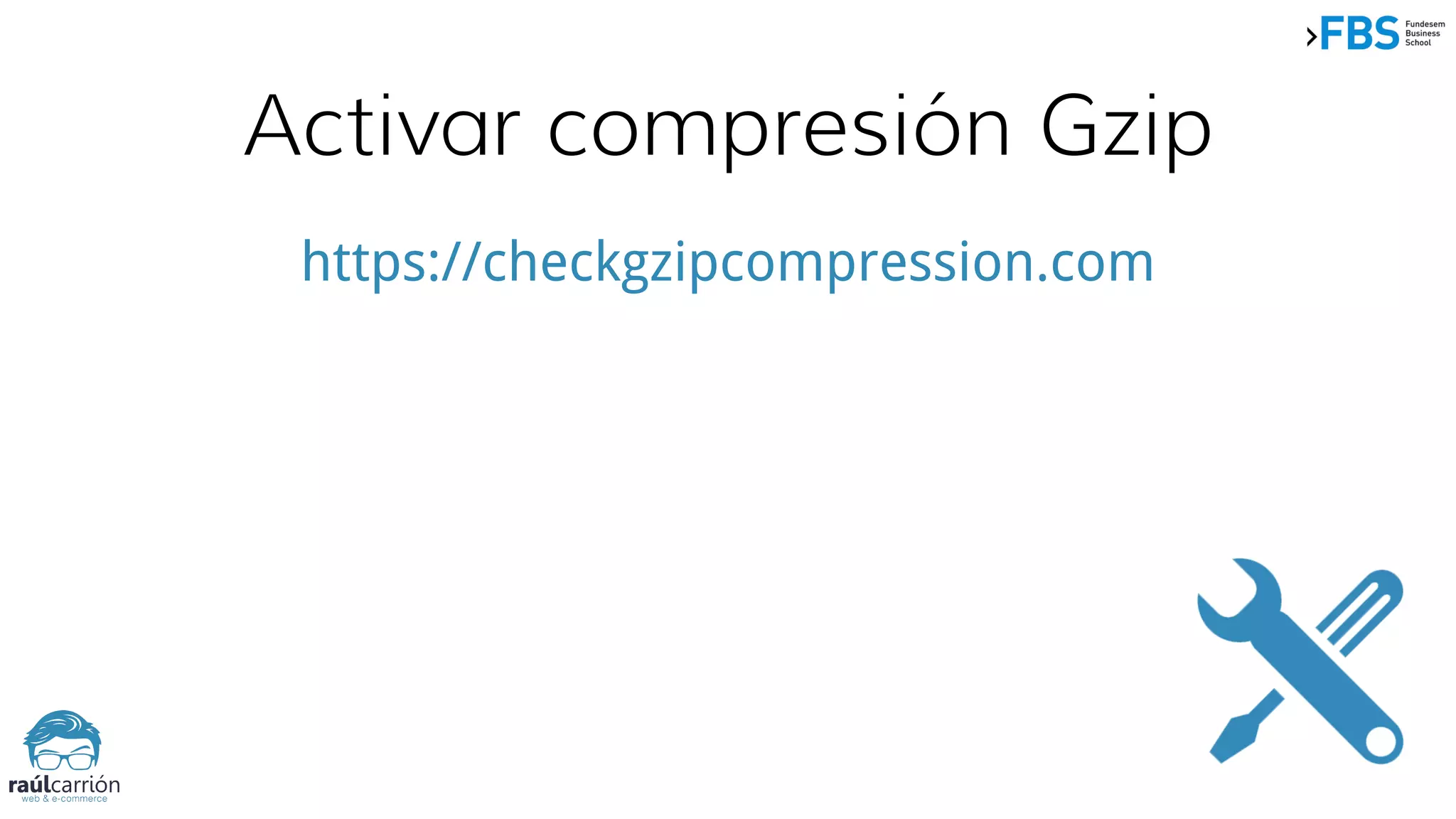 Activar compresión Gzip
https://checkgzipcompression.com
 