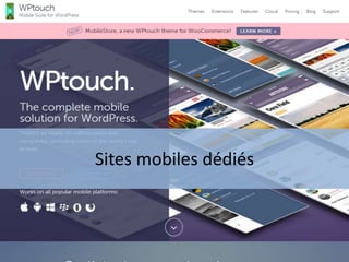 Sites mobiles dédiés
 