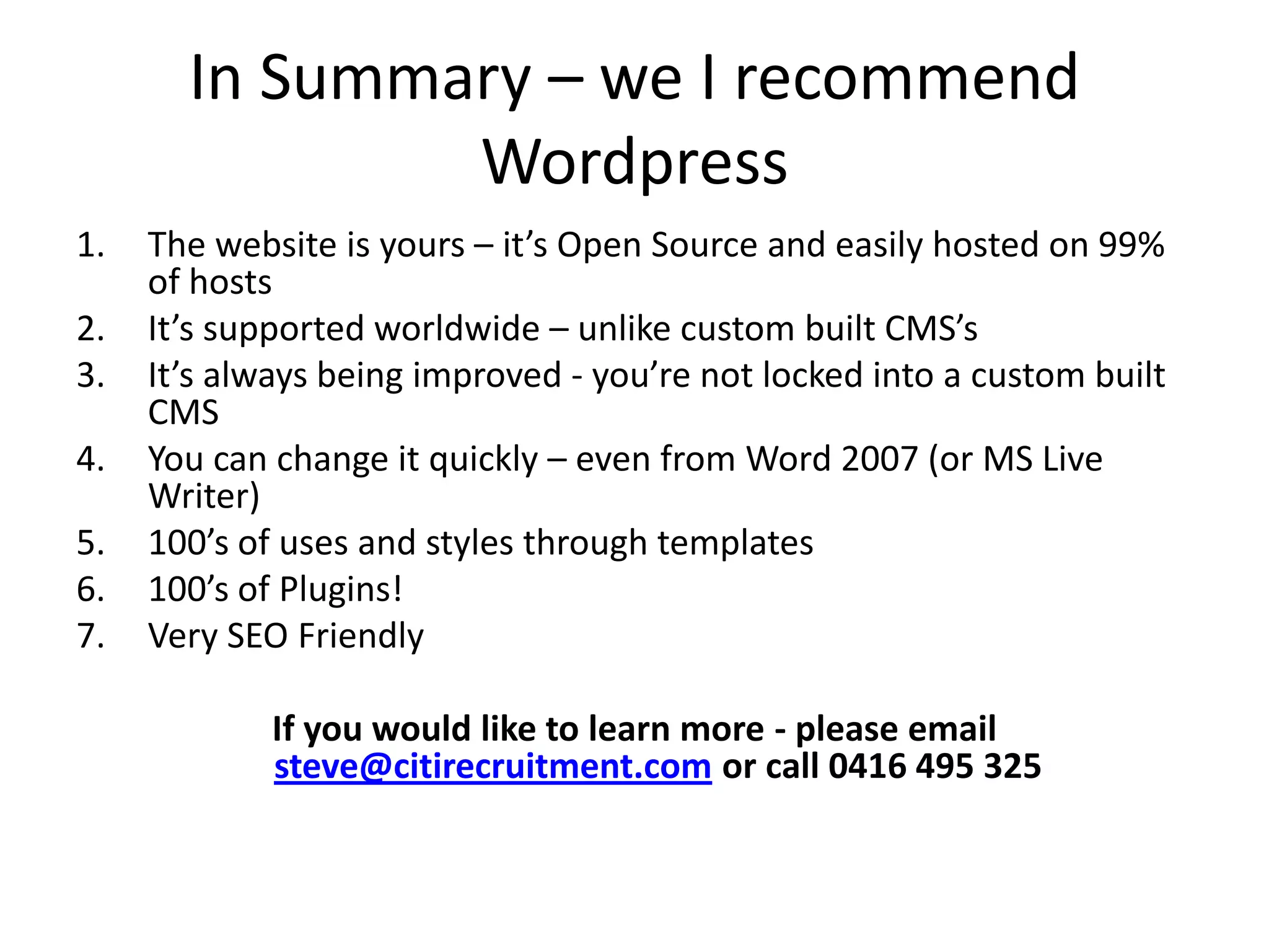 New funky social media plugins coming out all the time.Plugins and SEOSEO Plugins – we use three types in combination + Sitemap GeneratorsSocial Media – subscribe, refer a friend, send to twitter, facebook, etc…iPhone / Mobile Compatible – very cool!Extend search functions – AJAX, Suggestions etcGoogle Analytics – within wordpress *Google Maps (see picture)Newsletter Plugin – subscribe and mail-outsSecurity and Backup plugins – automatically backs up our websites and tests for security issues+ many more (come and ask me!)