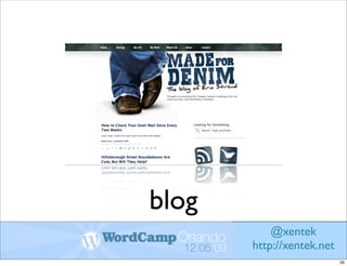 blog
           @xentek
       http://xentek.net
                           35
 