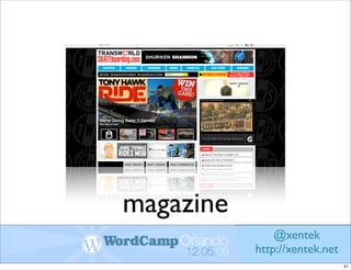 magazine
               @xentek
           http://xentek.net
                               41
 
