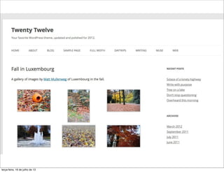terça-feira, 16 de julho de 13
 