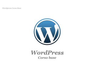 Wordpress Corso Base