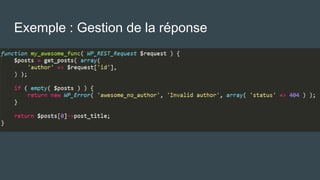 Exemple : Gestion de la réponse
 