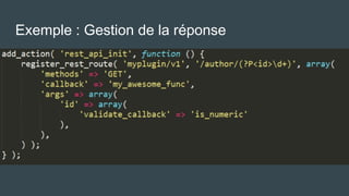 Exemple : Gestion de la réponse
 