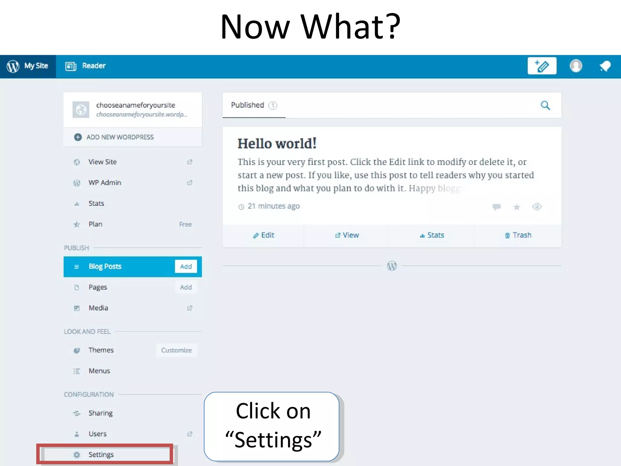 Now What?
Click on
“Settings”
 