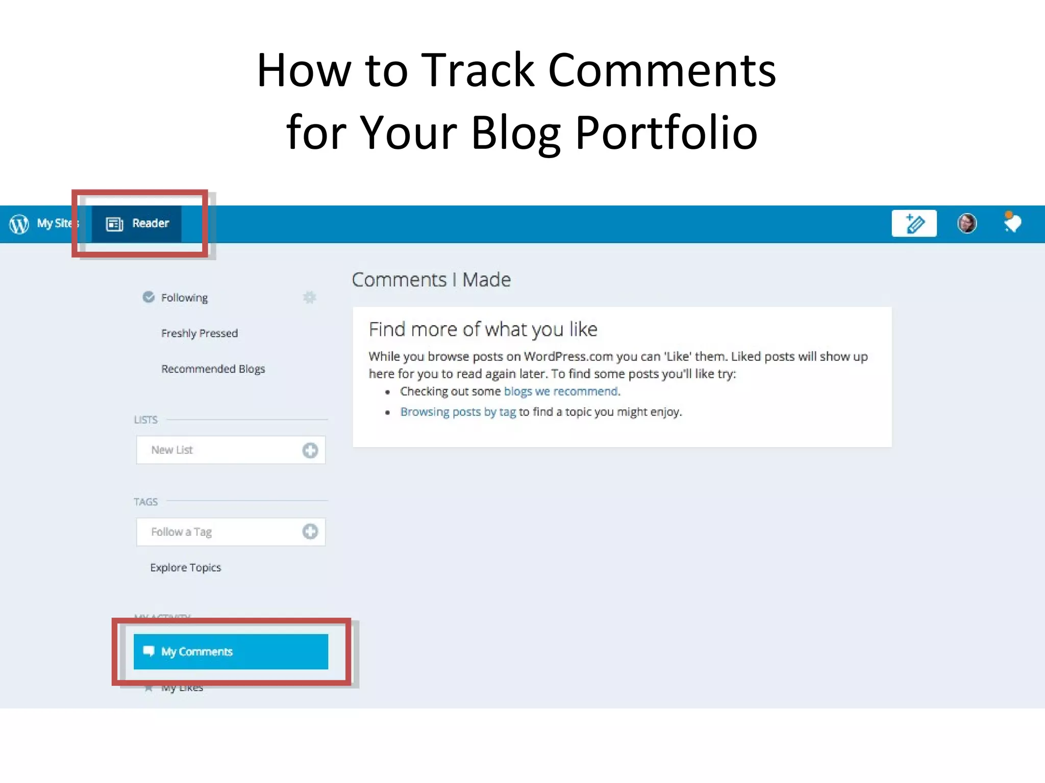 How to Track Comments
for Your Blog Portfolio
 