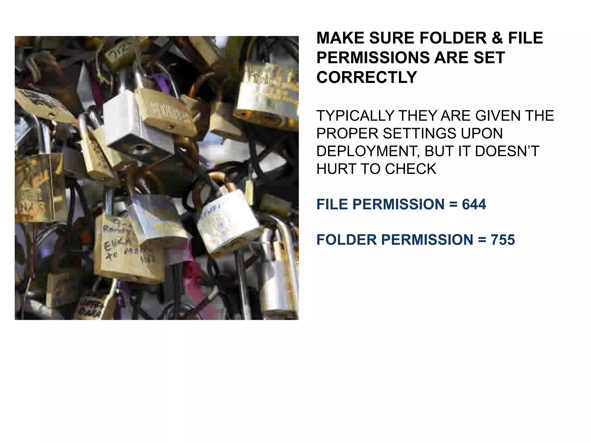 GIVE WORDPRESS A
SEPARATE DIRECTORY:
IF ALL OF THE CORE FILES ARE IN
AN UN-EXPECTED PLACE THEY
ARE LESS LIKELY TO BE FOUND:
• Copy (NOT MOVE!) the index.php
and .htaccess files from the
directory into the root of your site
• In your root directory's index.php
Change the line that says:
require('./wp-blog-header.php');
to
require('./newdirectoryname/
wp-blog-header.php');
• Go to the General panel. In the box
for Site address (URL): change the
address to the root directory's URL

 