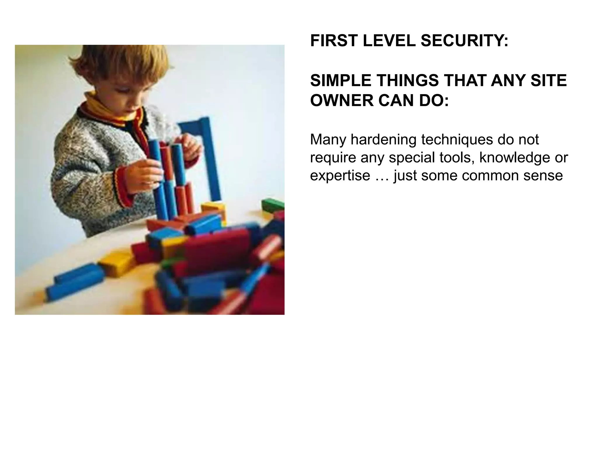 WHAT ARE THE RISKS OF
INFECTION?
Unwelcome links inserted into your
header or footer
(very common: WordPress Pharma hack
… only visible in search results!)
Your site can become a cause for
infection of those who visit it
Visitors will be automatically re-directed
to another website
Search engines will detect insertions and
will first publish warnings, and eventually
de-list the site
Individual ISPs will also detect insertions
and will deny access to the site

 