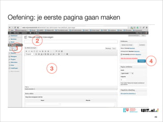 Oefening: je eerste pagina gaan maken
2
1
4
3

46

 