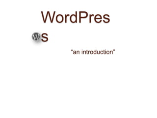 WordPress “an introduction” 