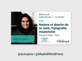 @acirujano | @MadridWordPress
 