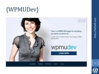 {New Site Templates}
http://WPjeff.com
12
 
